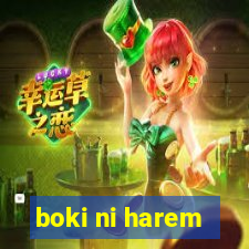 boki ni harem